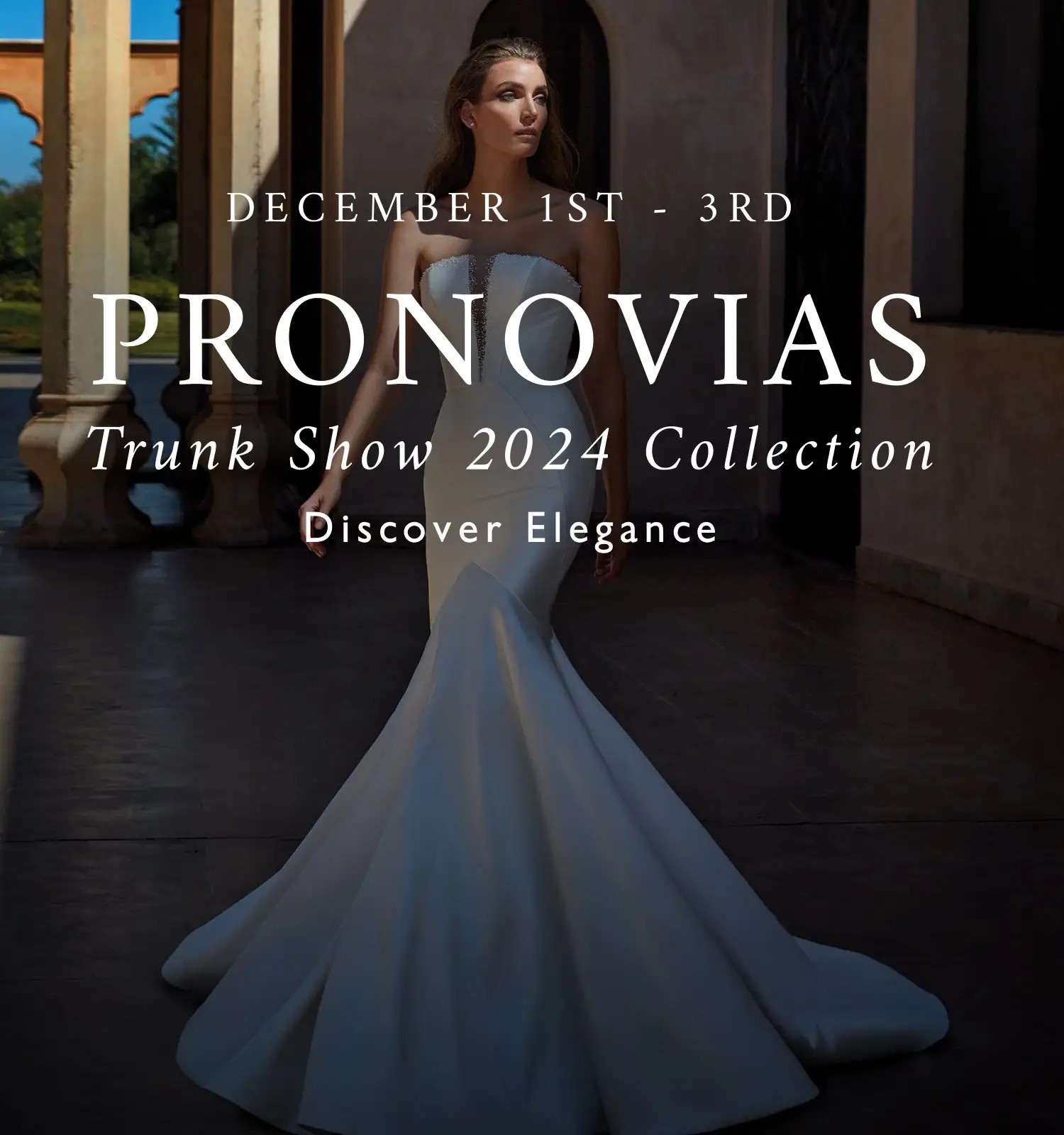 Pronovias Trunk Show
